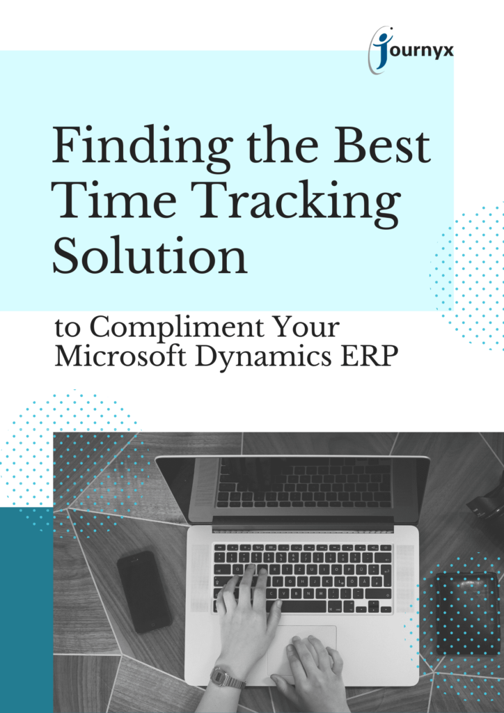 Finding the Best Time Tracking Solution to Compliment Microsoft Dynamics ERP